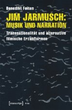 Jim Jarmusch: Musik und Narration