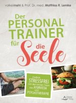 Der Personal Trainer für die Seele