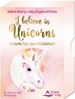 I believe in Unicorns