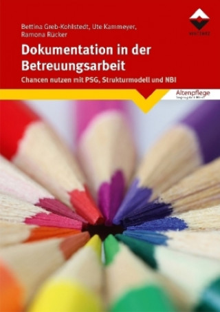 Dokumentation in der Betreuungsarbeit