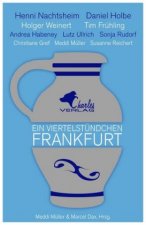 Ein Viertelstündchen Frankfurt