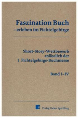 Faszination Buch - erleben im Fichtelgebirge, 4 Bände