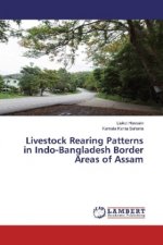 Livestock Rearing Patterns in Indo-Bangladesh Border Areas of Assam