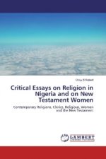 Critical Essays on Religion in Nigeria and Women in the New Testament