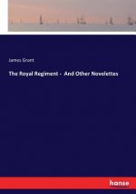 Royal Regiment - And Other Novelettes