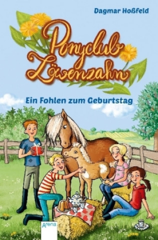 Ponyclub Löwenzahn 02. Ein Fohlen zum Geburtstag