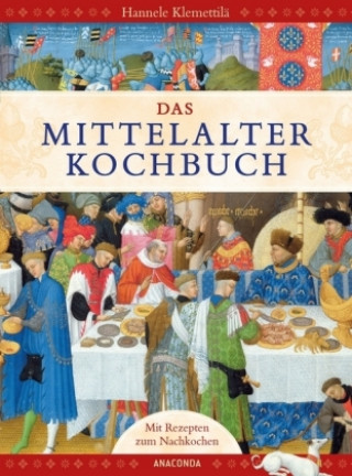 Das Mittelalter-Kochbuch