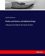 Psalms and Hymns, and Spiritual Songs