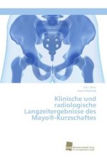 Klinische und radiologische Langzeitergebnisse des Mayo(R)-Kurzschaftes