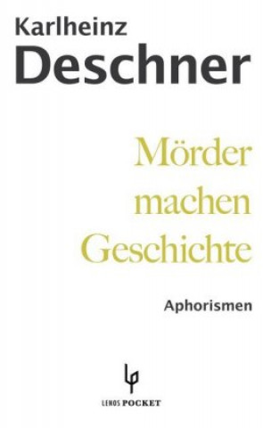 Mörder machen Geschichte