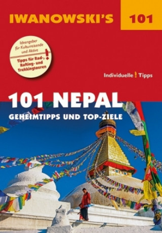 101 Nepal - Reiseführer von Iwanowski