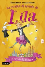 El rey de la magia: La vuelta al mundo de Lila 2