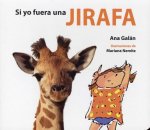 SI YO FUERA UNA JIRAFA