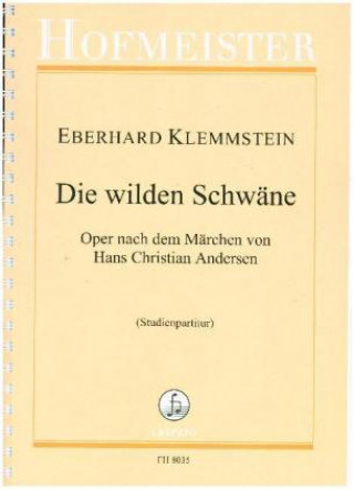 Die wilden Schwäne. Studienpartitur. 15 Gesangssolisten, Orchester