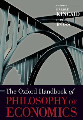 Oxford Handbook of Philosophy of Economics (Harold Kincaid)(Miękka)