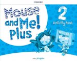 Mouse and Me Plus 2 Workbook