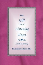 Gift of a Listening Heart