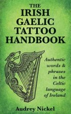 Irish Gaelic Tattoo Handbook