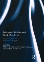 Police and the Unarmed Black Male Crisis