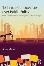 Technical Controversies over Public Policy