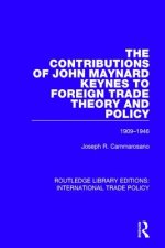 Contributions of John Maynard Keynes to Foreign Trade Theory and Policy 1909-1946