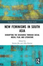 New Feminisms in South Asian Social Media, Film, and Literature