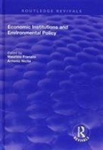 Economic Institutions and Environmental Policy