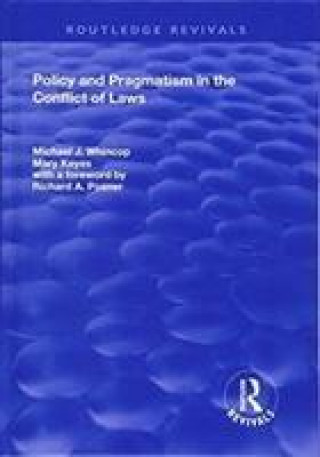 Policy and Pragmatism in the Conflict of Laws