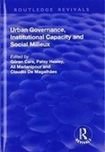Urban Governance, Institutional Capacity and Social Milieux
