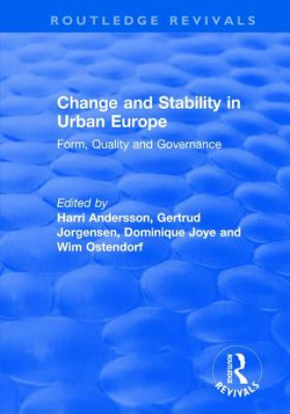 Change and Stability in Urban Europe
