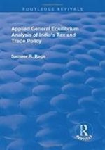 Applied General Equilibrium Analysis of Indias Tax and Trade Policy