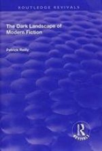 Dark Landscape of Modern Fiction