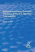 Regional Innovation Potential: The Case of the U.S. Machine Tool Industry