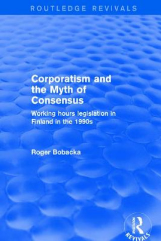 Corporatism and the Myth of Consensus