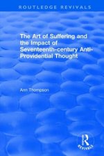 Art of Suffering and the Impact of Seventeenth-century Anti-Providential Thought