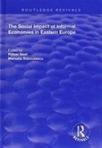 Social Impact of Informal Economies in Eastern Europe