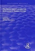 Social Impact of Informal Economies in Eastern Europe
