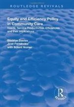 Equity and Efficiency Policy in Community Care