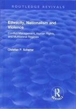 Ethnicity, Nationalism and Violence