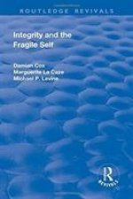 Integrity and the Fragile Self
