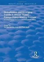 Globalization and Emerging Trends in African States' Foreign Policy-Making Process