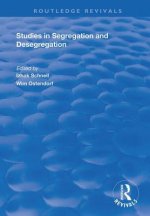 Studies in Segregation and Desegregation