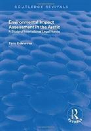 Environmental Impact Assessment (EIA) in the Arctic