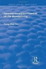 Japanese Inward Investment in UK Car Manufacturing