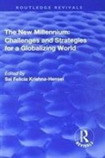 New Millennium: Challenges and Strategies for a Globalizing World