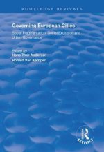 Governing European Cities: Social Fragmentation, Social Exclusion and Urban Governance