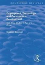 Employment, Technology and Construction Development