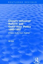 China's Industrial Reform and Open-door Policy 1980-1997: A Case Study from Xiamen