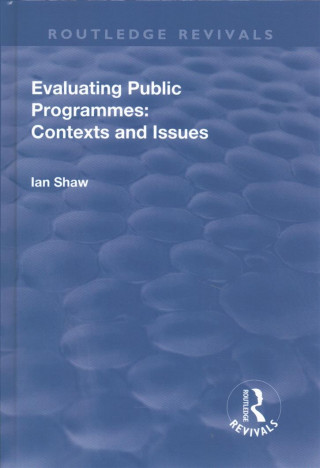 Evaluating Public Programmes: Contexts and Issues