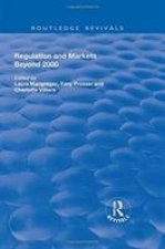 Regulation and Markets Beyond 2000